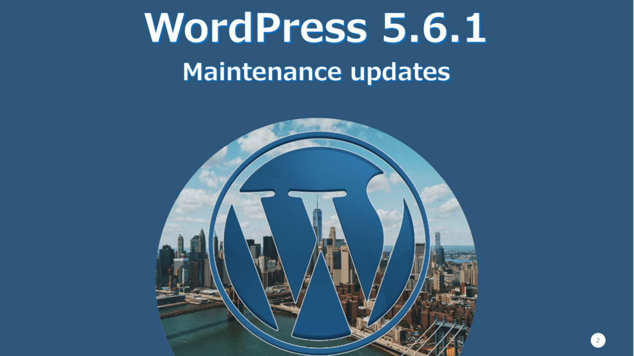 WordPress 5.6.1 Maintenance updates