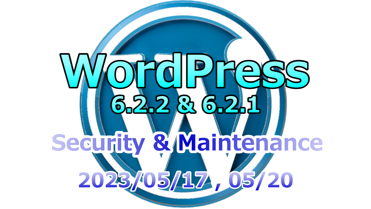 wordpress 6.2.2 & 6.2.1